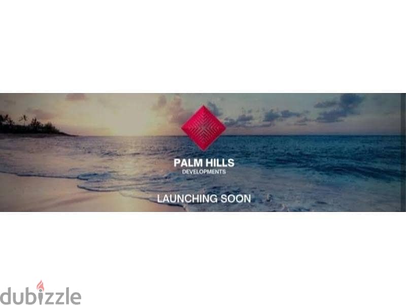 Palm Hills Company is launching a new project * Kilometer 247, Sidi Hanish 4