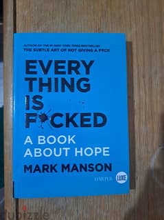 Everything is f*cked by Mark Manson