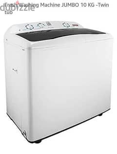 Fresh Washing Machine JUMBO 10 KG -Twin tub غسالةفريش فوق اتوماتيك ١٠ك