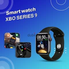 ساعة Smart watch XBO SERIES 9 ب 800 + مصاريف الشحن لجميع المحافظات 0