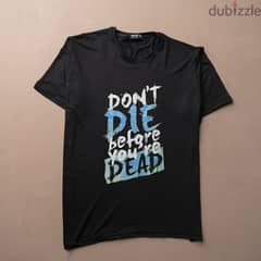 تيشرت Don't die