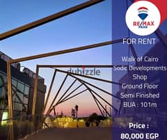 Walk of Cairo Sodic Developments Shop For Rent 101m