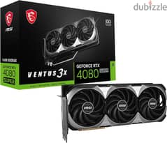 MSI Geforce RTX 4080 Super Ventus 3x OC - جديد متبرشم 0