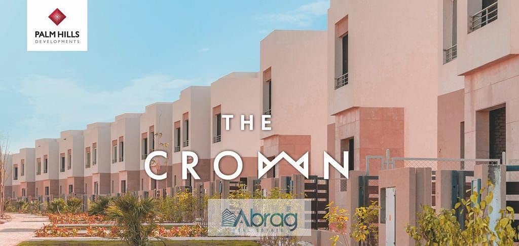 I own a townhouse corner with immediate delivery in The Crown Palm Hills compound, complete with installments 2