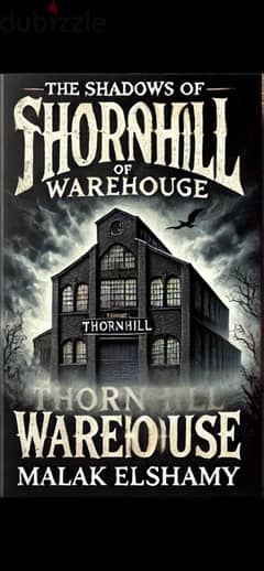 Shadows Of Thornhill Warehouse