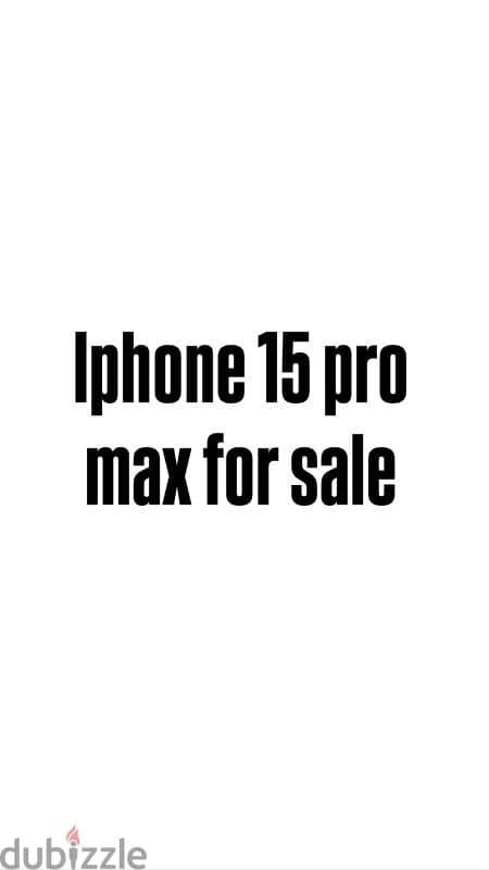 iphone 15 pro max 256GB for sale 0