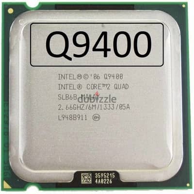 يوجد بروسيسورات Intel® Core™2 Quad Q9400 رباعي النواة 6M LGA 775