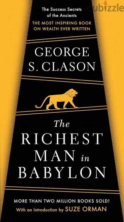 The Richest Man in Babylon By George S. Clason