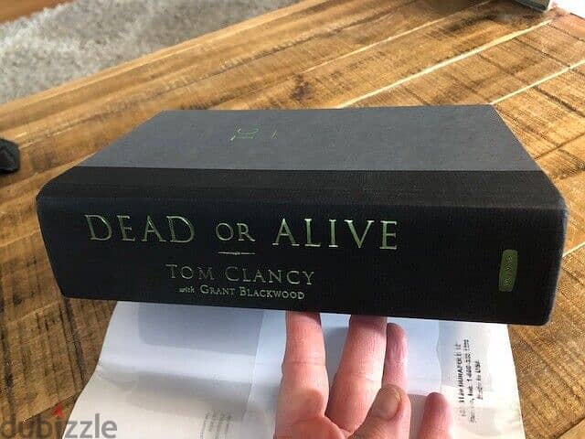 DEAD OR ALIVE by Tom Clancy - First Edition 3