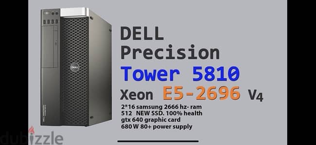 كومبيوتر dell  5810 اعلي فئه من E5