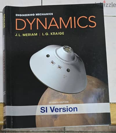 J. L. Meriam & L. G. Kraige Engineering Mechanics Dymamics 7th Edition