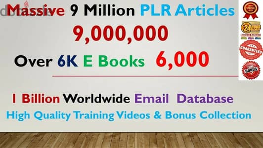 I will give mega pack 9 million plr articles 6,000 ebooks and bonuses