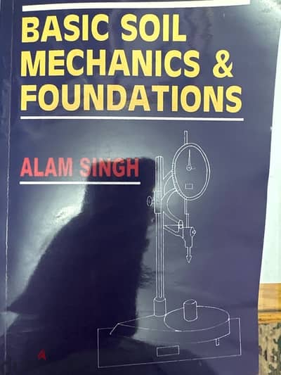 Basic Soil Mechanics & Foundations