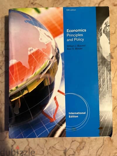 Economics Principles and Policy William J. Baumol Alan S. Blinder