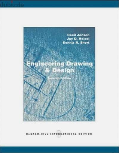 ENGINEERING DRAWING & DESIGN By Cecil Jensen & Jay D. Helsel