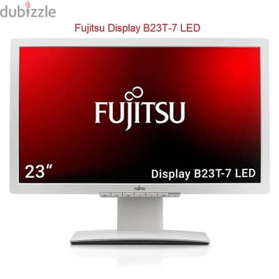 شاشة (23 بوصه ) فوجيتسو B23T-7 LED