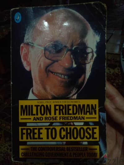 Free to Choose – Milton Friedman