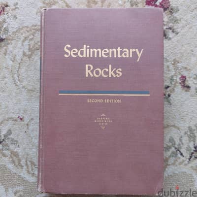 Sedimentary Rocks , PettiJohn , Second Edition 1957