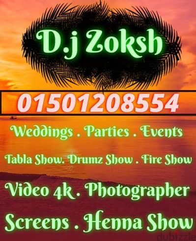 Zoksh Dj  weeding and parties agency