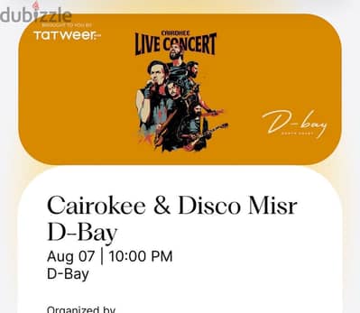 4 tickets printed for Cairokee concert at Dbay next friday for sale