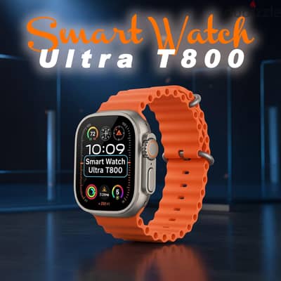 " ساعة سمارت T800 Ultra الحديثه"
