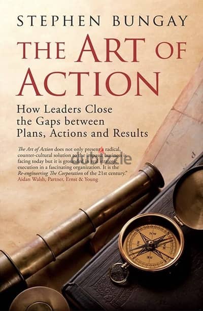 Stephen Bungay, The Art of Action.