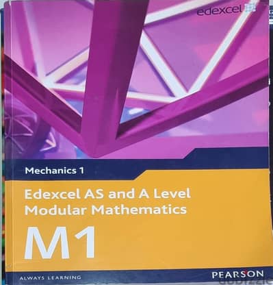Edexcel AS and A Level Modular Mathematics: Mechanics 1 (M1)