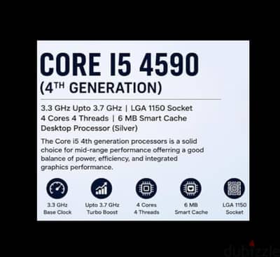 Core i5-4th gen 3.3 MHz up to 3.7 MHz / 6M cash