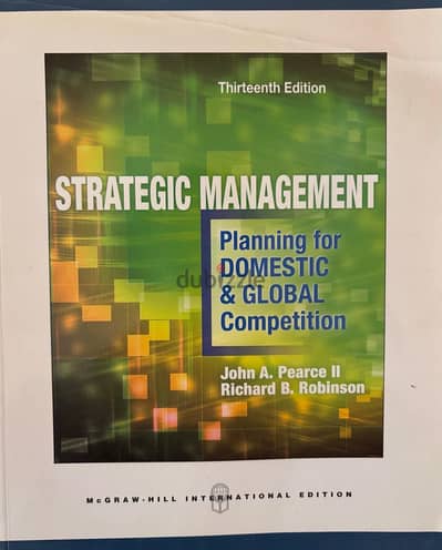 Strategic Management: Planning for Domestic & Global Competition Book