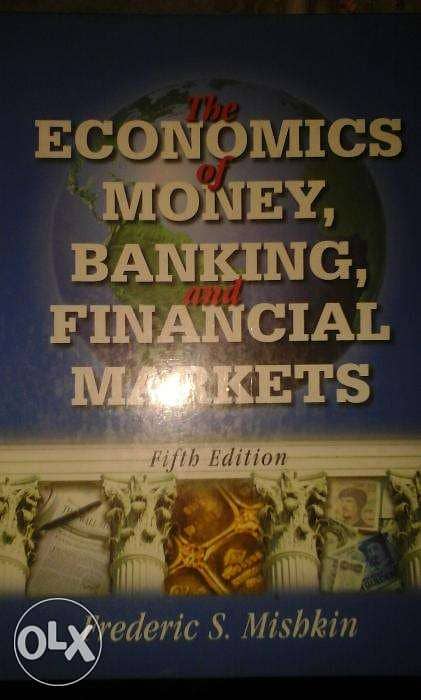 The Economics of money, Banking , and Financial markets 1