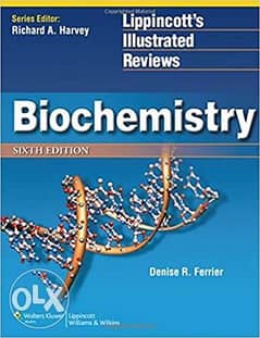 Biochemistry (Lippincott Illustrated Reviews Series) Sixth, North Amer 0