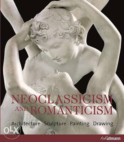 Neoclassicism and Romanticism (Hardcover) Rolf Toman