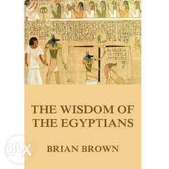 the wisdoms of the Egyptians 0