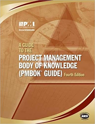 a guide to the project management body of knowledge (pmbok guide) four 0
