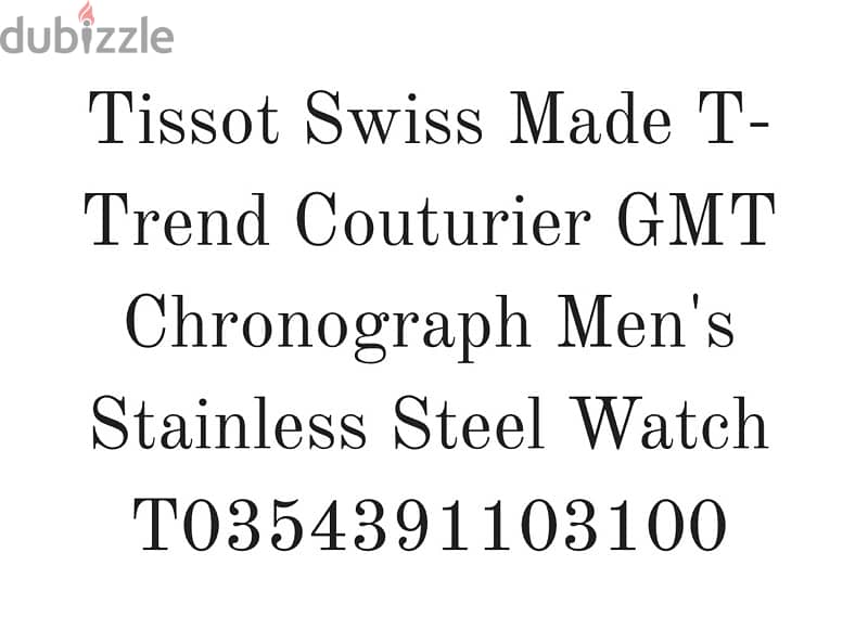 Tissot Swiss Made T-Trend Couturier GMT Chronograph -Stainless - تيسوت 7