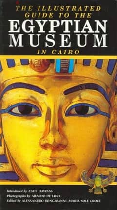 The Illustrated Guide to the Egyptian Museum in Cairo 0