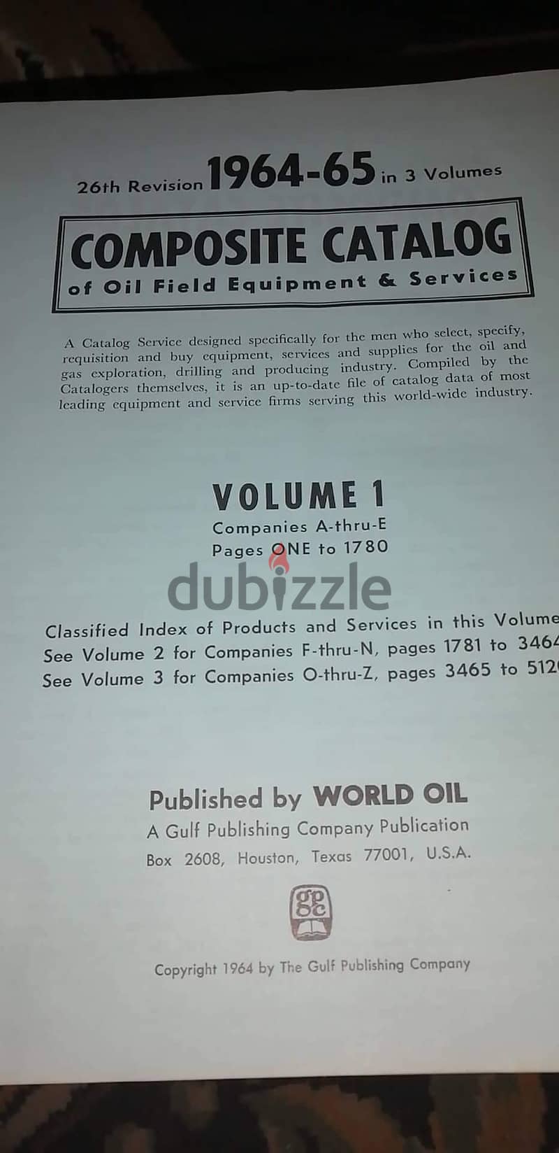 The Composite Catalog of Oilfield Equipment and Services 1964 0