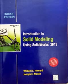 Introduction to Solid Modeling Using Solidworks 2013 0