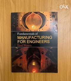 Fundamentals of Manufacturing for engineers 0