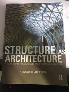 Structure As Architecture ANDREW CHARLESON 2nd Edition 0