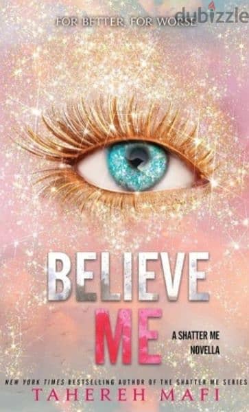 Shatter me Book series with Believe me novella 2