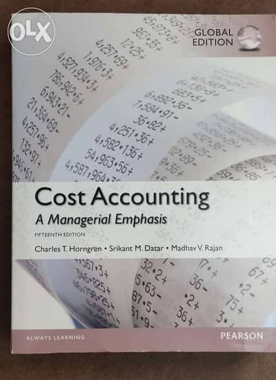 Cost Accounting, A Managerial Emphasis