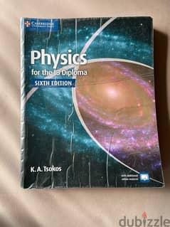 Physics for the IB Diploma - Cambridge - Sixth Edition - K. A. Tsokos 0